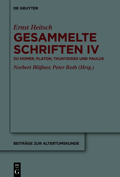 Zu Homer, Platon, Thukydides und Paulus 