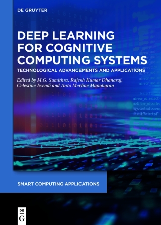 Deep Learning for Cognitive Computing Systems