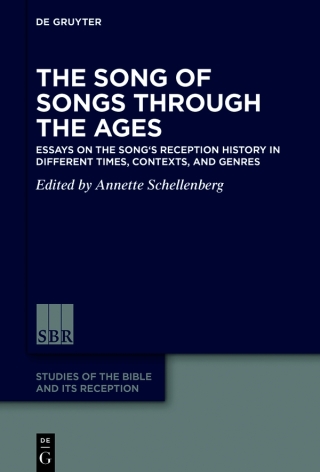 The Song of Songs Through the Ages