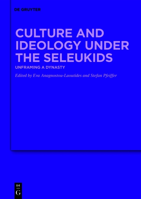 Cover image for book Culture and Ideology under the Seleukids