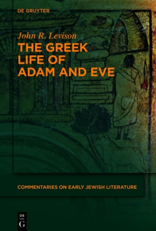 The Greek Life of Adam and Eve