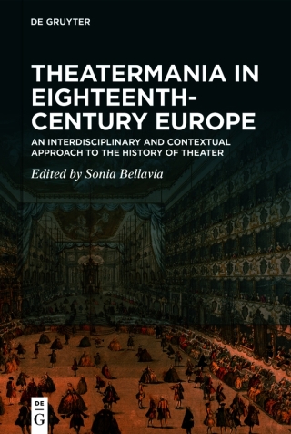 Theatermania in Eighteenth-Century Europe