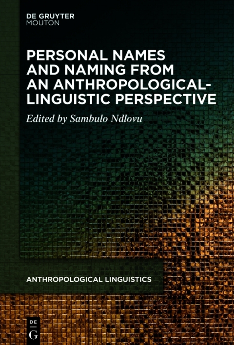 Cover image for book Personal Names and Naming from an Anthropological-Linguistic Perspective