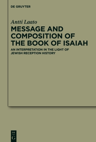 Message and Composition of the Book of Isaiah