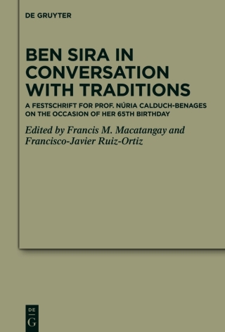 Ben Sira in Conversation with Traditions