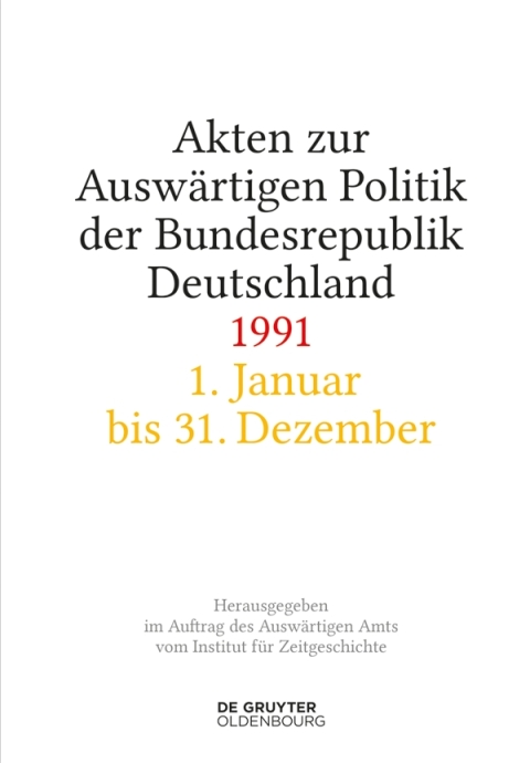 Cover image for book Akten zur Auswärtigen Politik der Bundesrepublik Deutschland 1991