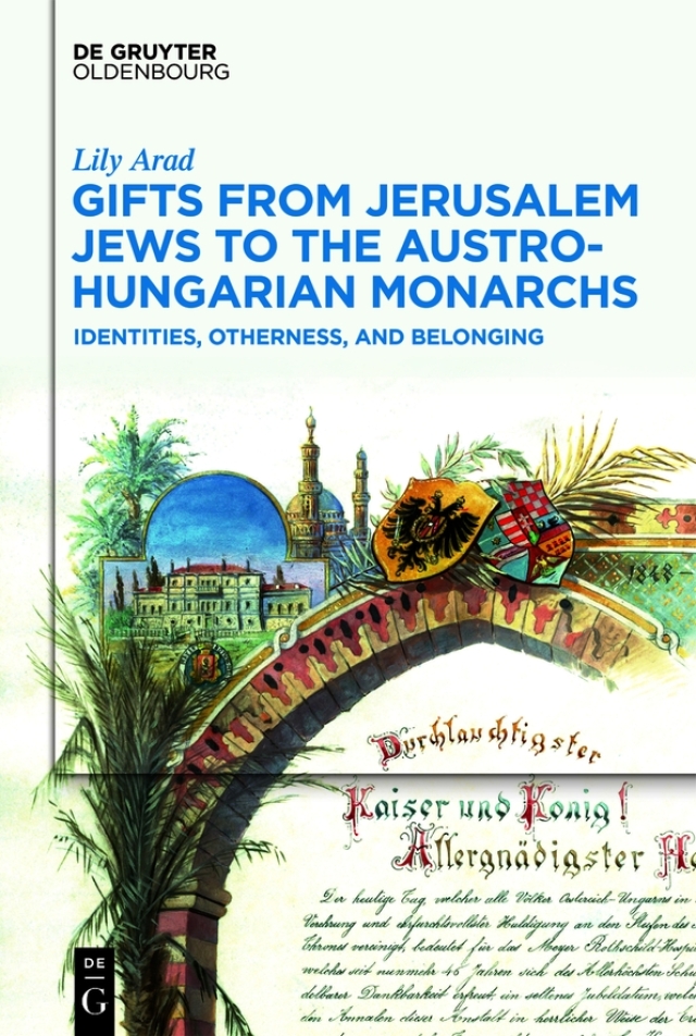 Gifts from Jerusalem Jews to the Austro-Hungarian Monarchs