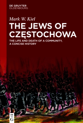 The Jews of Częstochowa