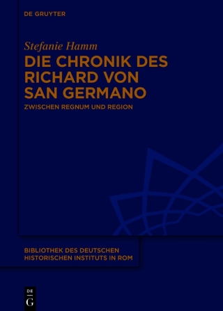 Die Chronik des Richard von San Germano