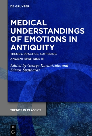 Medical Understandings of Emotions in Antiquity