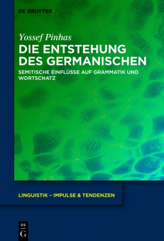 Die Entstehung des Germanischen