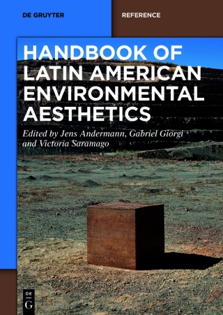 Handbook of Latin American Environmental Aesthetics