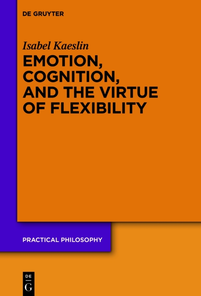 Emotion, Cognition, and the Virtue of Flexibility
