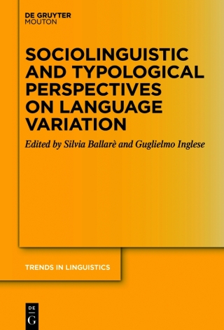 Sociolinguistic and Typological Perspectives on Language Variation