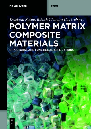 Polymer Matrix Composite Materials