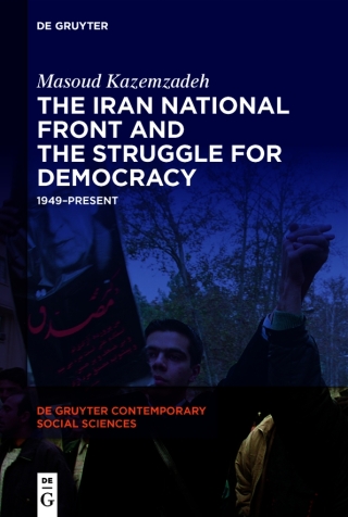 The Iran National Front and the Struggle for Democracy