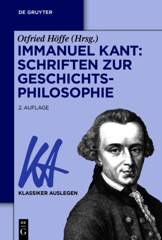 Immanuel Kant: Schriften zur Geschichtsphilosophie