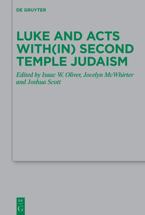 Cover image for book Luke and Acts with(in) Second Temple Judaism