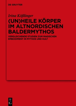 (Un)heile Körper im altnordischen Baldermythos