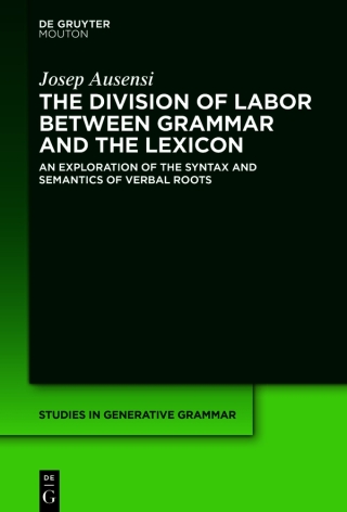 The Division of Labor between Grammar and the Lexicon