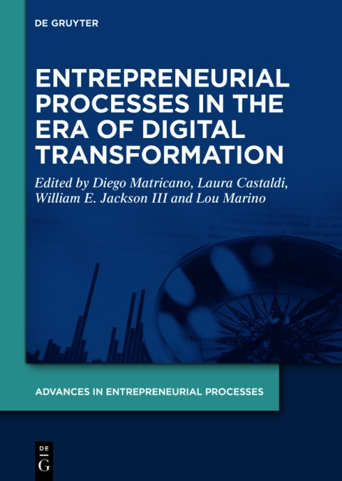 Entrepreneurial Processes in the Era of Digital Transformation 