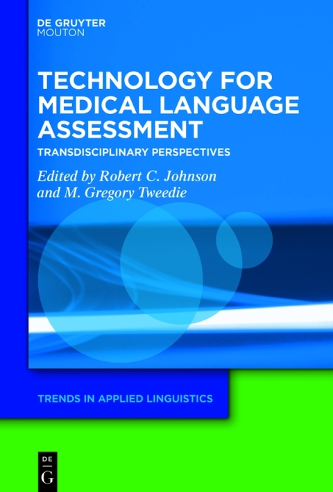 Technology for Medical Language Assessment 