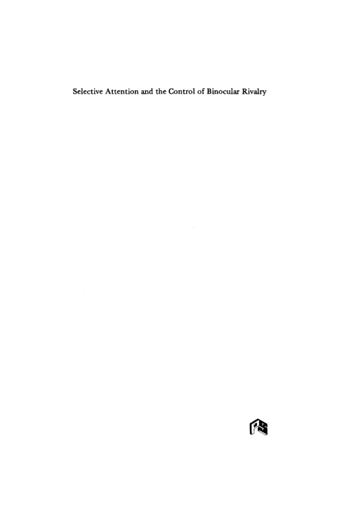 Cover image for book Selective attention and the control of binocular rivalry