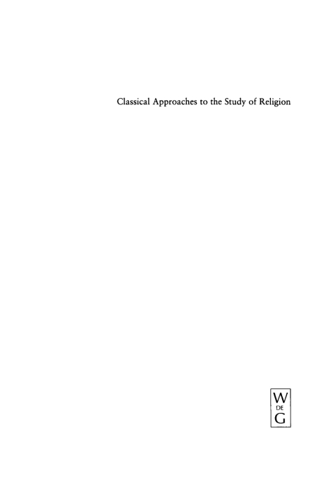 Cover image for book Classical Approaches to the Study of Religion