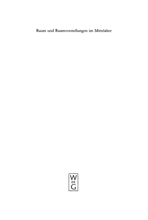 Cover image for book Raum und Raumvorstellungen im Mittelalter