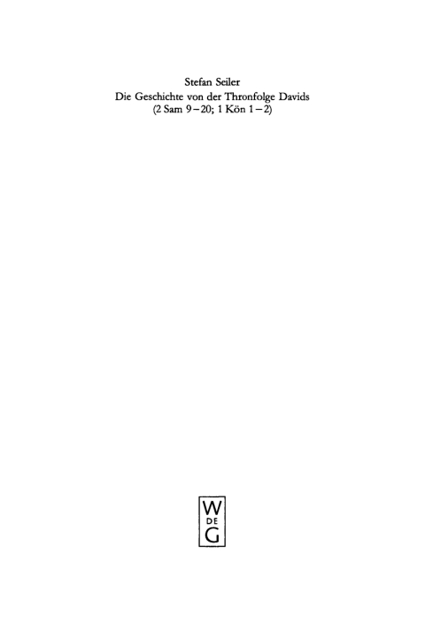 Cover image for book Die Geschichte von der Thronfolge Davids (2 Sam 9–20; 1 Kön 1–2)