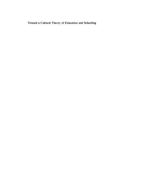 Cover image for book Toward a Cultural Theory of Education and Schooling