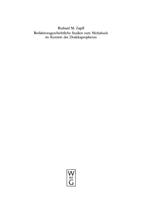Cover image for book Redaktionsgeschichtliche Studien zum Michabuch im Kontext des Dodekapropheton