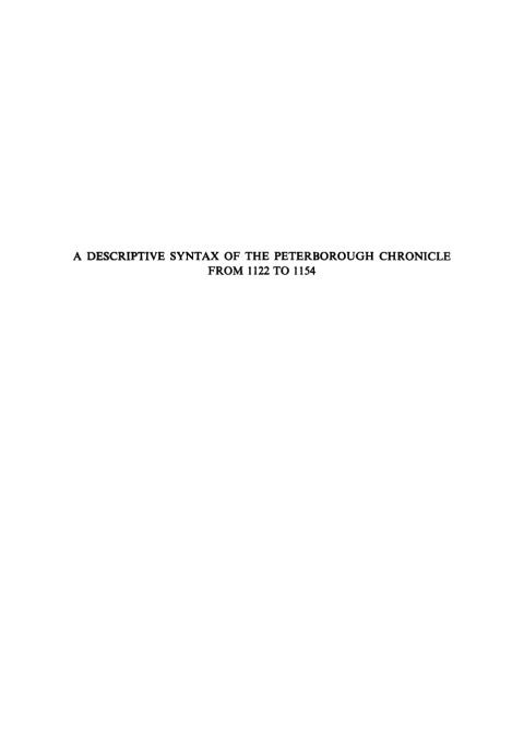 Cover image for book A Descriptive Syntax of the Peterborough Chronicle from 1122-1154