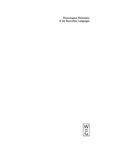 Cover image for book Etymological Dictionary of the Kartvelian Languages