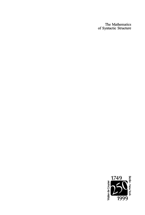 Cover image for book The Mathematics of Syntactic Structure