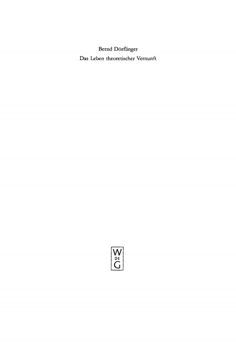 Cover image for book Das Leben theoretischer Vernunft