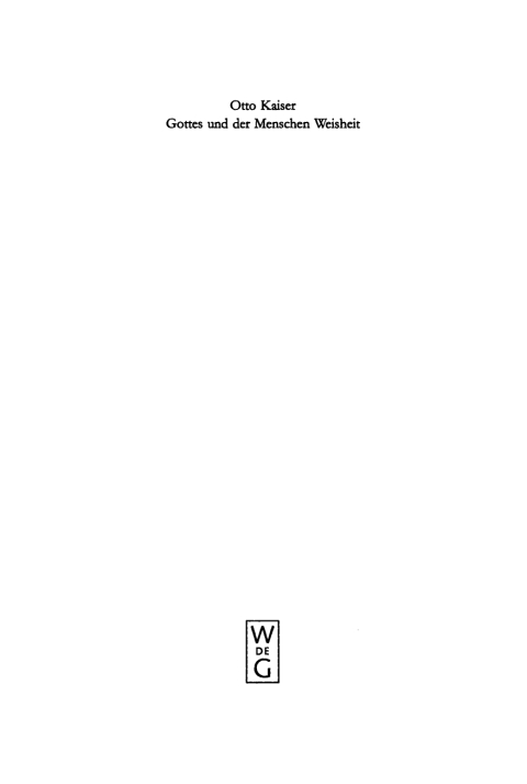 Cover image for book Gottes und der Menschen Weisheit