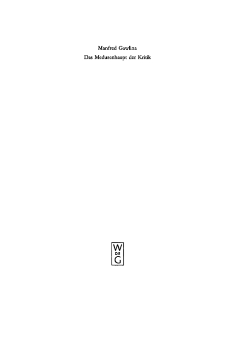 Cover image for book Das Medusenhaupt der Kritik