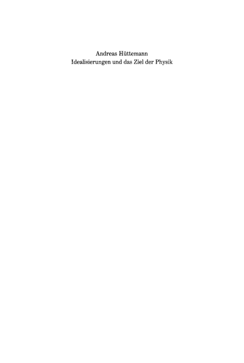 Cover image for book Idealisierungen und das Ziel der Physik