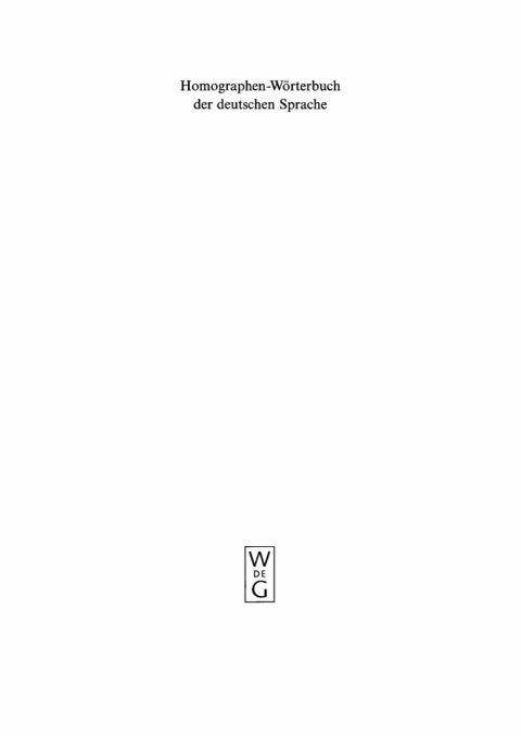 Cover image for book Homographen-Wörterbuch der deutschen Sprache