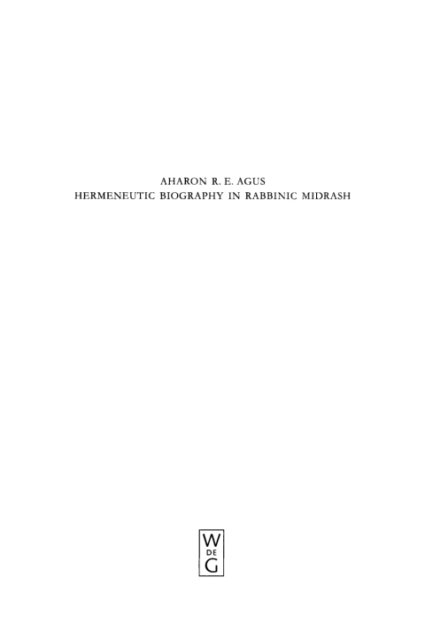 Cover image for book Hermeneutic Biography in Rabbinic Midrash
