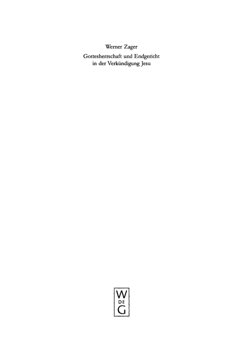 Cover image for book Gottesherrschaft und Endgericht in der Verkündigung Jesu