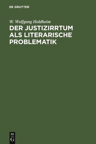 Der Justizirrtum als literarische Problematik