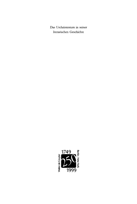 Cover image for book Das Urchristentum in seiner literarischen Geschichte