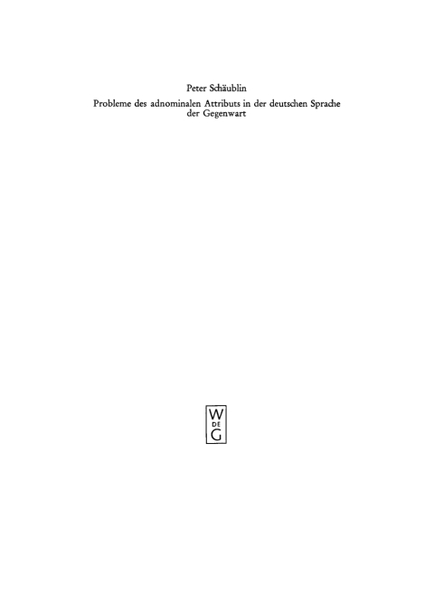 Cover image for book Probleme des adnominalen Attributs in der deutschen Sprache der Gegenwart