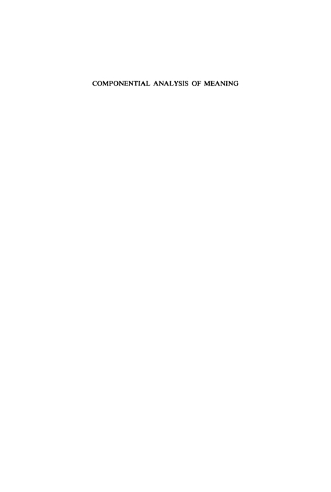 Cover image for book A Componential Analysis of Meaning