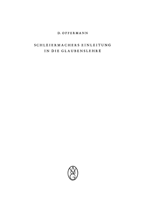 Cover image for book Schleiermachers Einleitung in die Glaubenslehre