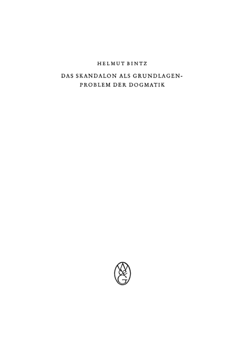 Cover image for book Das Skandalon als Grundlagenproblem der Dogmatik