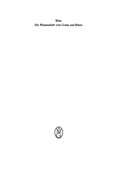 Cover image for book Die Wissenschaft vom Guten und Bösen