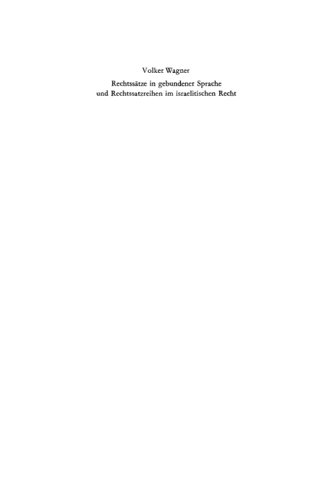 Cover image for book Rechtssätze in gebundener Sprache und Rechtssatzreihen im israelischen Recht